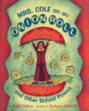 book cover of Mrs. Cole on an Onion Roll by Kalli Dakos