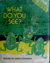 book cover of What Do You See by Janina Domanska
