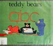 book cover of Teddy Bears ABC by Susanna. Gretz