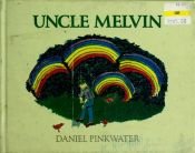 book cover of Uncle Melvin by Daniel Pinkwater