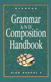 book cover of Glencoe Literature, Grammar & Composition Handbook - High School II by McGraw-Hill