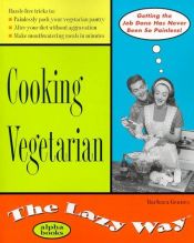 book cover of The lazy way to cooking vegetarian by Barbara Grunes