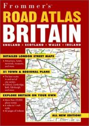 book cover of Frommer's road atlas, Britain by Frommer's
