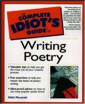book cover of Complete Idiot's Guide to Writing Poetry by Nikki Moustaki