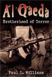 book cover of Al Qaeda: Brotherhood of Terror by Paul L. Williams