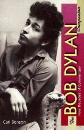 book cover of Bob Dylan Companion : Four Decades of Commentary by Clinton Heylin