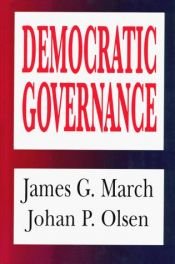 book cover of Democratic Governance by James G. March