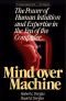 Mind over machine