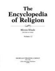 book cover of The Encyclopedia of religion by Mircea Eliade