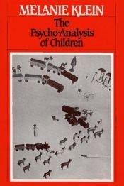 book cover of Psychoanalysis of Children (Contemporary Classics S.) by Melanie Klein