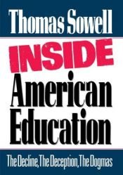 book cover of Inside American education by Thomas Sowell