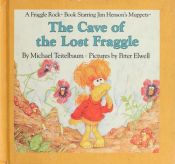 book cover of The Cave of the Lost Fraggle (Fraggle Rock Story Books) by Michael Teitelbaum