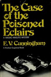 book cover of The Case of the Poisoned Eclairs by E. V. Cunningham