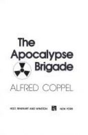 book cover of Apocalypse Brigade by Alfred Coppel