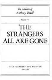 book cover of The strangers all are gone by Энтони Поуэлл