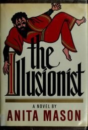 book cover of The Illusionist by Anita Mason