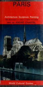 book cover of Paris (World Cultural Guides) by André Chastel