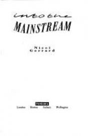 book cover of Into the mainstream by Nicci Gerrard