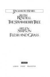 book cover of Unguarded Hours: "Strawberry Tree" and "Flesh and Grass" by Ruth Rendell