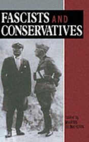 book cover of FASCISTS & CONSERVATIVES PB by Martin Blinkhorn