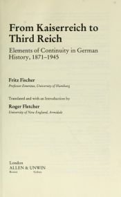 book cover of From Kaiserreich to Third Reich: Elements of Continuity in German History, 1871-1945 by Fritz Fischer