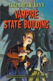 book cover of Vampire State Building by Elizabeth Levy