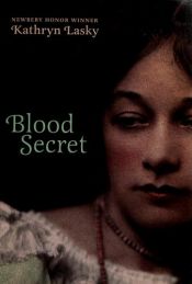 book cover of Blood Secret by Kathryn Lasky