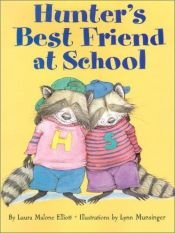 book cover of Hunter's best friend at school by L. M. Elliott