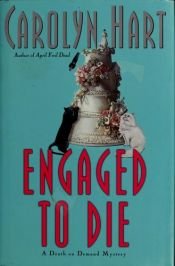 book cover of Engaged to die by Carolyn Hart