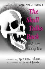 book cover of The skull talks back and other haunting tales by Zora Neale Hurston