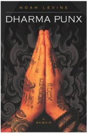 book cover of Dharma Punx: A Memoir by Noah Levine