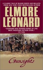 book cover of Gunsights by Elmore Leonard