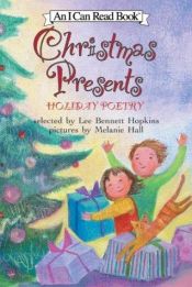 book cover of Christmas Presents: Holiday Poetry (I Can Read Book 2) by Lee Bennett Hopkins