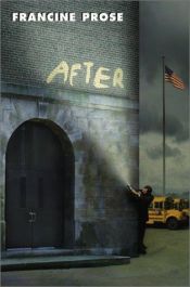 book cover of After by Francine Prose
