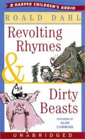 book cover of Revolting Rhymes and Dirty Beasts by Roald Dahl