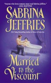 book cover of Married to the Viscount by Sabrina Jeffries