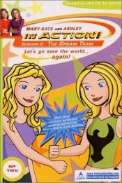 book cover of In Action #2: The Dream Team (Mary-Kate and Ashley in Action) by Mary-kate & Ashley Olsen