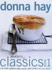 book cover of Modern classics: Book 1 by Donna Hay