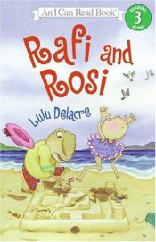 book cover of Rafi and Rosi (I Can Read Book 3) by Lulu Delacre
