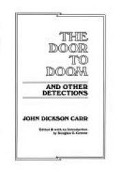 book cover of The Door to Doom and Other Detections by John Dickson Carr