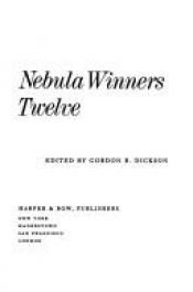 book cover of Nebula Award Stories: v. 12 by Gordon R. Dickson