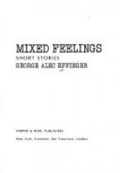 book cover of Mixed feelings; short stories by George Alec Effinger