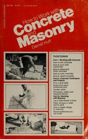 book cover of How to work with concrete and masonry (Popular science skill book) by Darrell Huff