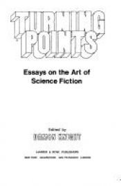 book cover of Turning points: Essays on the Art of Science Fiction by Damon Knight