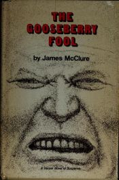 book cover of The Gooseberry Fool by James H. McClure