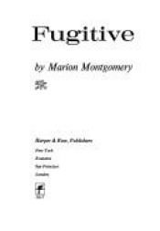 book cover of Fugitive by Marion Montgomery