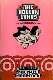 book cover of The hollow lands by Michael Moorcock