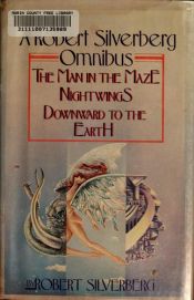 book cover of Robert Silverberg Ominbus, A The Man in the Maze by Robert Silverberg