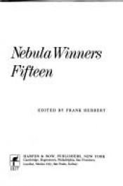 book cover of Nebula Winners Fifteen by Frank Herbert