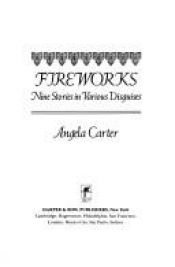 book cover of Fireworks: Nine Profane Pieces by Angela Carter
